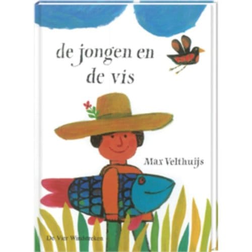 De Jongen En De Vis - Max Velthuijs