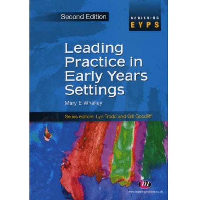 Leading Practice In Early Years Settings - Whalley