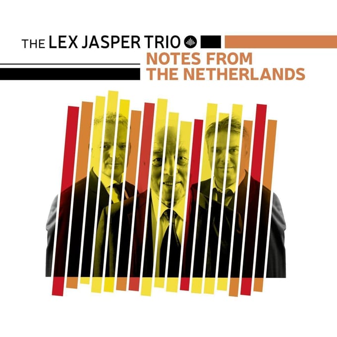 Notes From The Netherlands - Lex Jasper -trio-