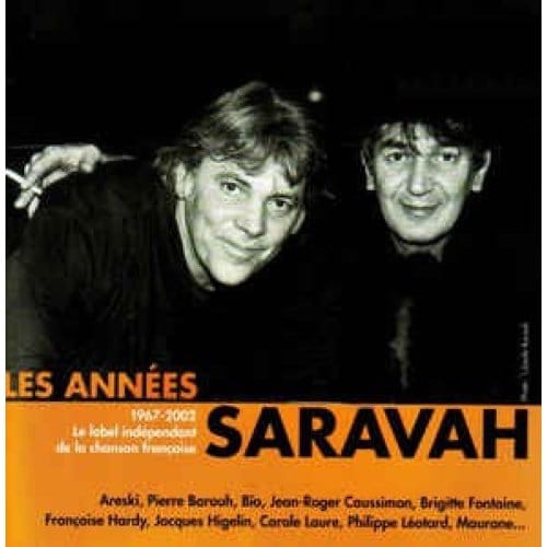 Les Annees Saravah. Le Label De La Chanson Francai - Various