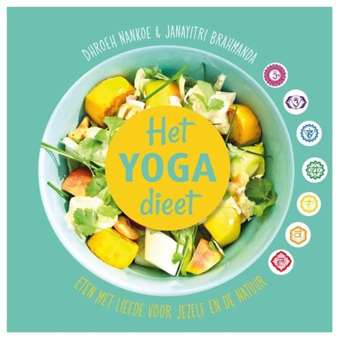 Het Yoga Dieet - Dhroeh Nankoe