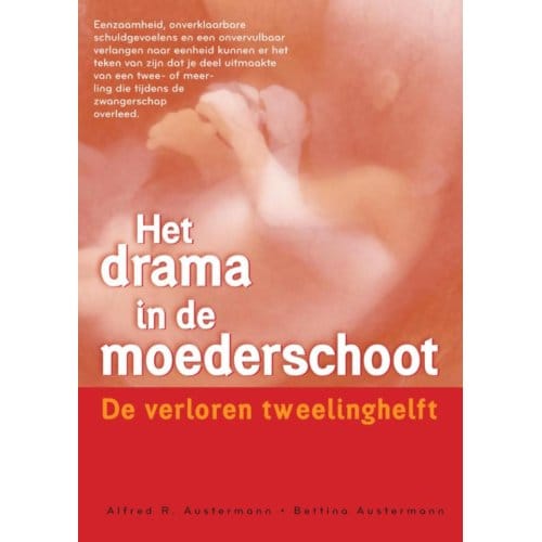Het Drama In De Moederschoot - A.R. Austermann