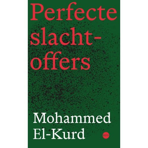 Perfecte Slachtoffers - Mohammed El-Kurd