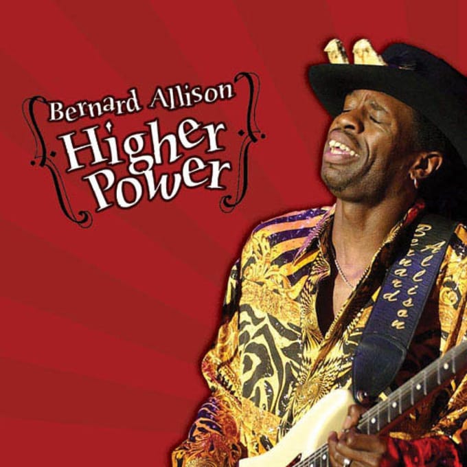 Higher Power - Carl Weathersby Bernard Allison