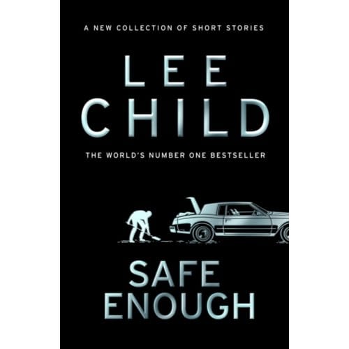 Safe Enough - Lee Child