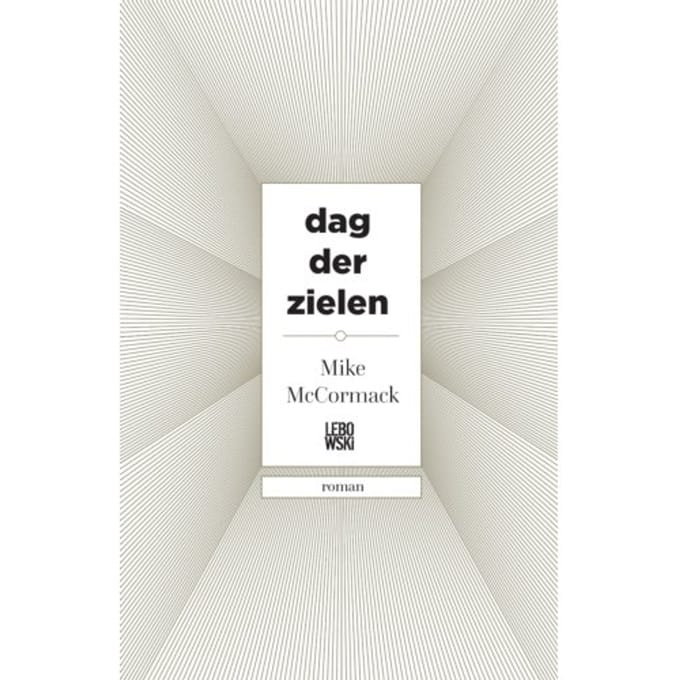 Dag Der Zielen - Mike McCormack