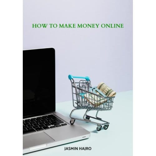 How To Make Money Online - Jasmin Hajro