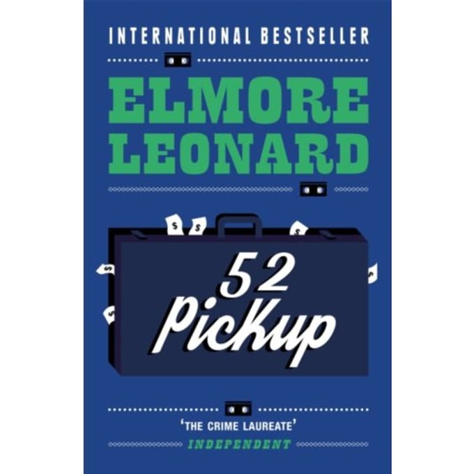 52 Pickup - Elmore Leonard