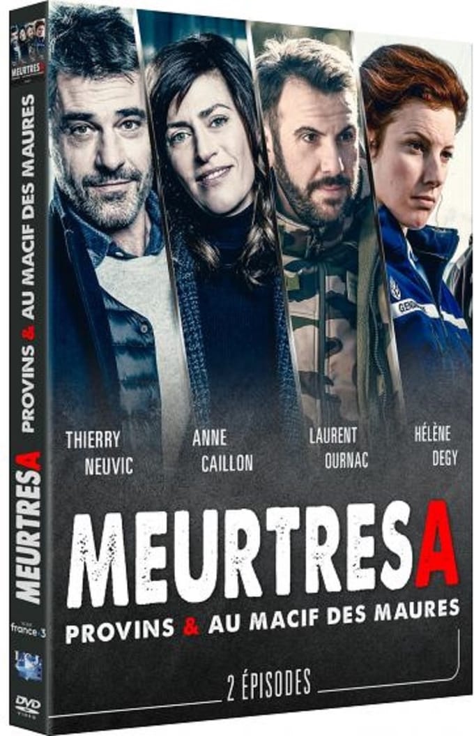 Meurtre à Proviins & au massif des Maures