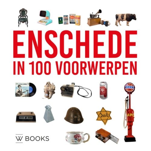 Enschede In 100 Voorwerpen - Marco Krijnsen