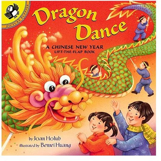 Dragon Dance: A Chinese New Ye - Joan Holub