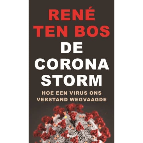 De Coronastorm - René ten Bos
