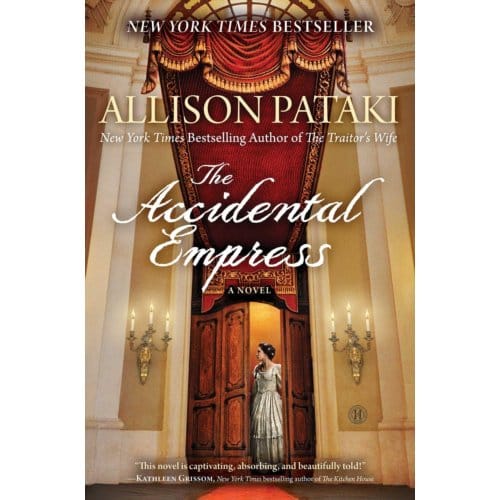 The Accidental Empress - Allison Pataki
