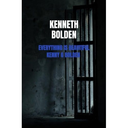 Everything Is Beautiful Kenny G Bolden - Kenneth Bolden