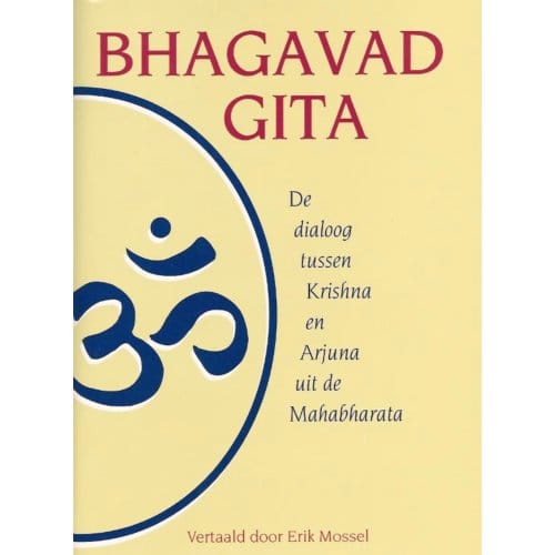 Bhagavad Gita - E. Mossel