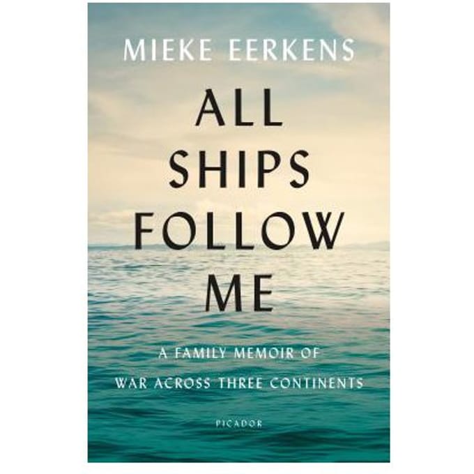 All Ships Follow Me - MIEKE EERKENS