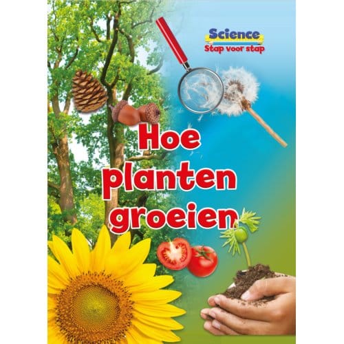 Hoe Planten Groeien - Science Stap Voor Stap - Ruth Owen