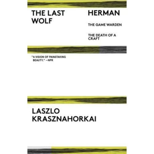 The Last Wolf & Herman - Laszlo Krasznahorkai