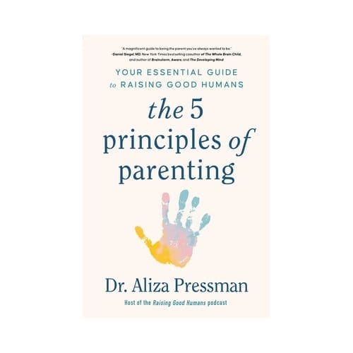 Pressman, A: 5 Principles Of Parenting - Aliza Pressman