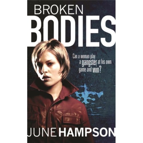 Broken Bodies - Hampson, June