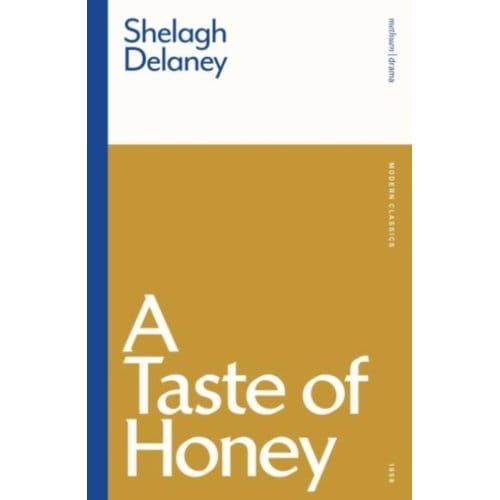 A Taste Of Honey - Modern Classics - Shelagh Delaney