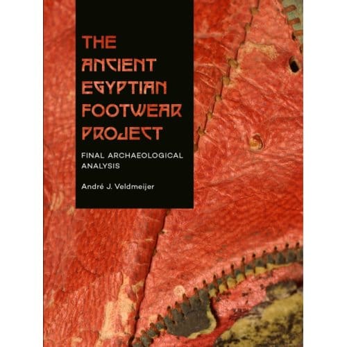 The Ancient Egyptian Footwear Project - André Veldmeijer
