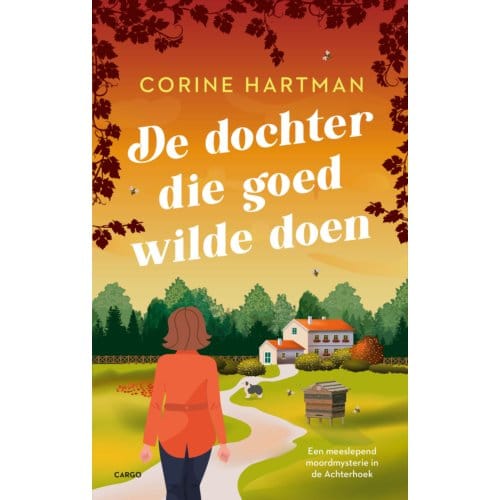 De Dochter Die Goed Wilde Doen - Corine Hartman
