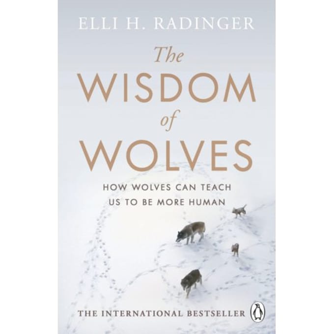 The Wisdom Of Wolves - Elli H. Radinger