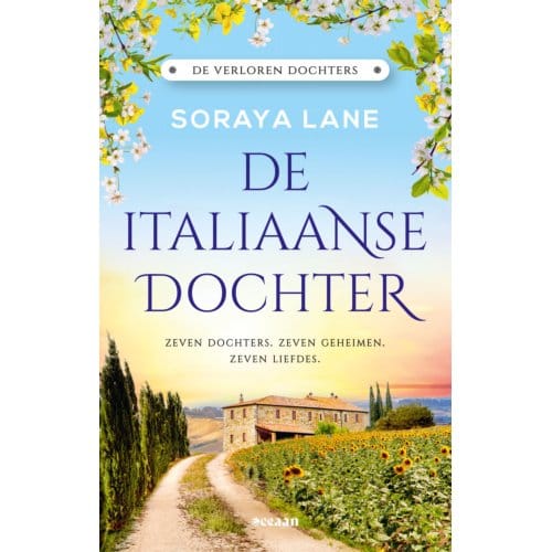 De Italiaanse Dochter - De Verloren Dochters - Soraya Lane