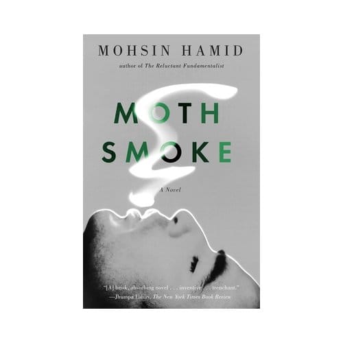Moth Smoke - Mohsin Hamid