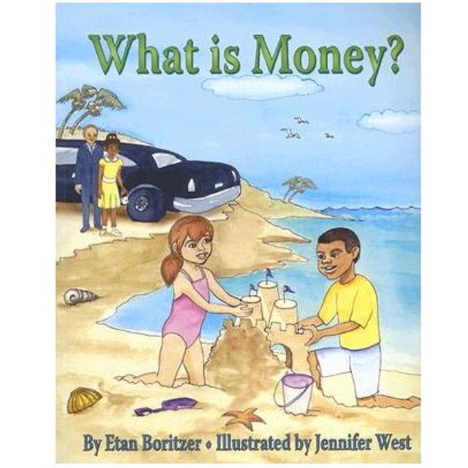 What Is Money? - Boritzer, Etan