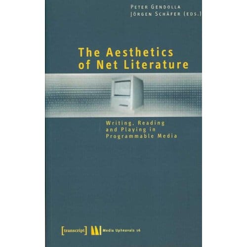 The Aesthetics Of Net Literature