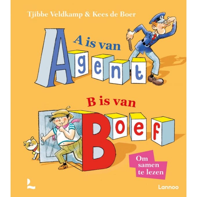 A Is Van Agent, B Is Van Boef - Agent En Boef - Tjibbe Veldkamp