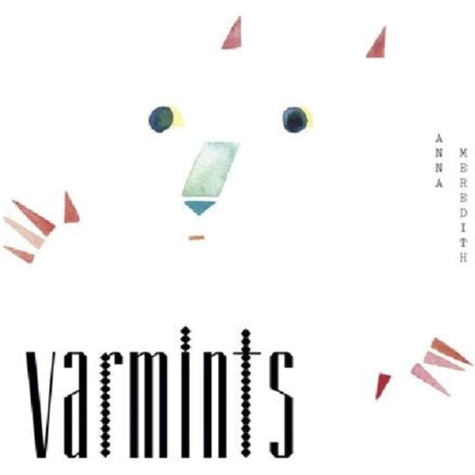 Anna Meredith - Varmints (LP)