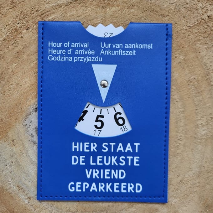 Parkeerschijf - vriend - Hier staat de leukste vriend geparkeerd - Valentijn