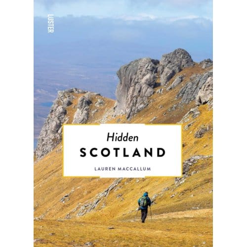 Hidden Scotland - Hidden - Lauren MacCallum
