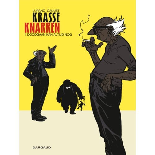 Doodgaan Kan Altijd Nog - Krasse Knarren - Wilfred Lupano