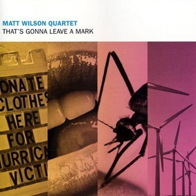 That's Gonna Leave A Mark - Matt Wilson