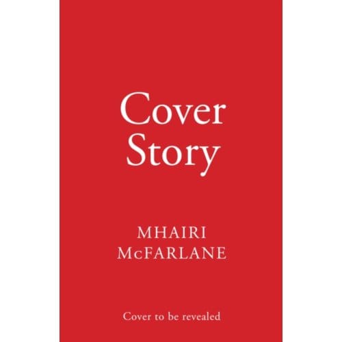 Cover Story - Mhairi McFarlane