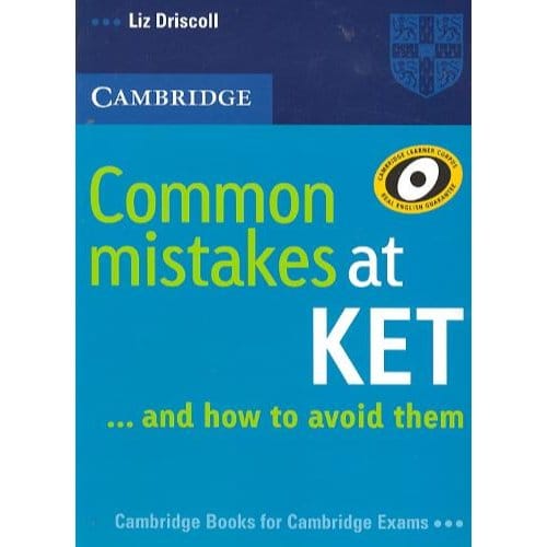Common Mistakes At Ket - Liz Driscoll