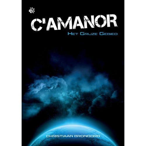 Hetgrijzegebied - C'Amanor - Christiaan Bronoord