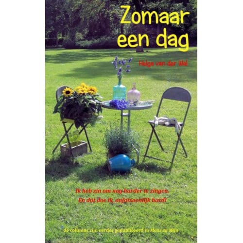 Zomaar Een Dag - Helga van der Wal
