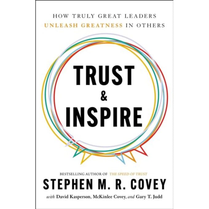 Trust & Inspire - Stephen M. R. Covey