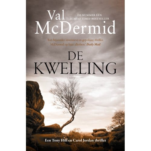 De Kwelling - Tony Hill En Carol Jordan - Val Mcdermid