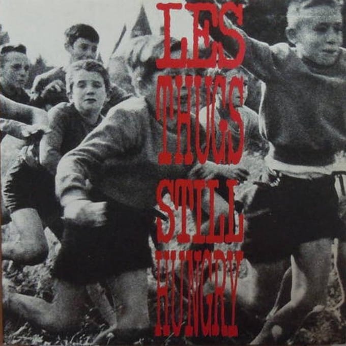 Les Thugs - Still Hungry (LP)