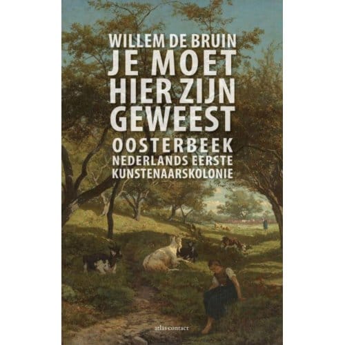 Je Moet Hier Zijn Geweest - Willem de Bruin