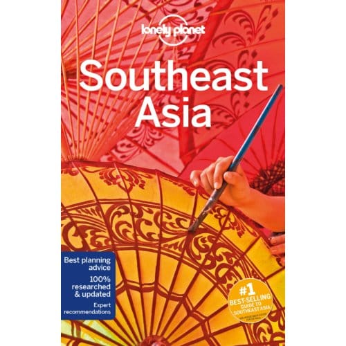 Lonely Planet Southeast Asia - Lonely Planet Country Guide - Lonely, Planet