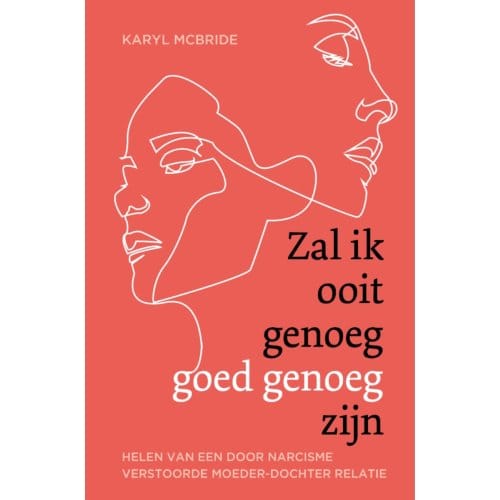 Zal Ik Ooit Genoeg Goed Genoeg Zijn - Karyl Mcbride