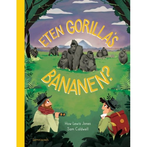 Eten Gorilla's Bananen? - Huw Lewis Jones