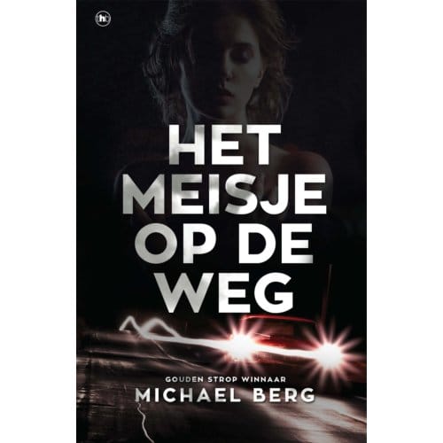 Het Meisje Op De Weg - Michael Berg
